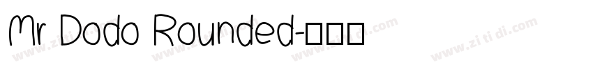 Mr Dodo Rounded字体转换